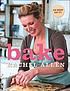 Bake 著者：  Rachel Allen 
