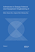 Advances in Energy Science and Equipment Engineering... by Shiquan Zhou