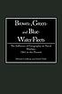 Brown-, green-, and blue-water fleets : the influence... 著者： Michael Lindberg