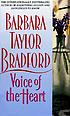 Voice of the heart de Barbara Taylor Bradford