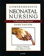Comprehensive neonatal nursing : a physiologic perspective