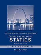 Solving statics problems in Matlab : engineering mechanics : statics