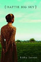 Hattie Big Sky de Kirby Larson
