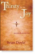 Thirsty for the joy : Australian & American voices