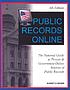 Public records online : the national guide to... de Michael L Sankey