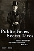Public faces, secret lives : a queer history of... by  Wendy L Rouse 