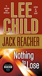 Nothing to lose : a Reacher novel