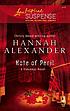 Note of peril 著者： Hannah Alexander