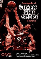 Encyclopedia of women and sport in America