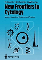 New frontiers in cytology : modern aspects of research and practice
