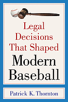 Legal decisions that shaped modern baseball
