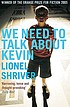 We need to talk about Kevin : a novel de Lionel Shriver