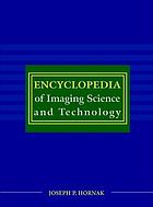 Encyclopedia of imaging science and technology