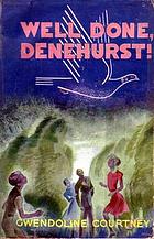 Well done, Denehurst!