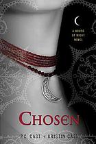 Chosen: : House of Night #3