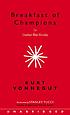 Breakfast of champions : [or Goodbye blue Monday] de Kurt Vonnegut