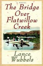 The bridge over Flatwillow Creek