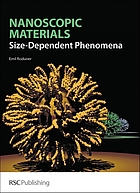 Nanoscopic materials : size-dependent phenomena