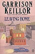 Leaving home de Garrison Keillor