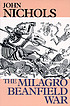 The Milagro Beanfield War door John Treadwell Nichols