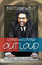 Brother West : living and loving out loud : a memoir