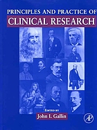 Principles and practice of clinical research