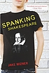 Spanking Shakespeare von Jake Wizner