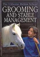 Grooming and stable management
