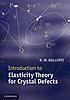 Introduction to elasticity theory for crystal... by  R  W Balluffi 
