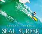 Seal surfer