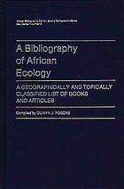 A bibliography of African ecology : a geographically and topically classified list of books and articles