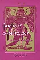 Feminist cyberscapes : mapping gendered academic spaces