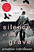 Silence of the grave