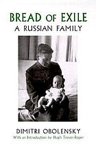 Bread of exile : a Russian family