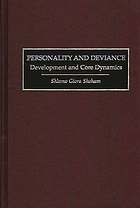 Personality and deviance : development and core dynamics