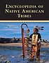 Encyclopedia of Native American tribes by Carl Waldman