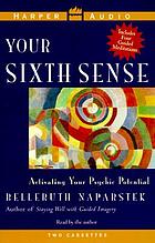 Your sixth sense