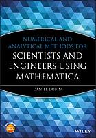 Numerical and analytical methods for scientists and engineers using mathematica