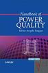 Handbook of power quality by  Angelo B Baggini 