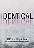 Identical by  Ellen Hopkins 