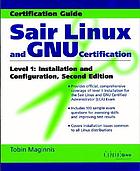 Sair Linux and GNU certification level I : installation and configuration