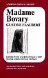 Madame Bovary : Backgrounds and sources ; essays in criticism
