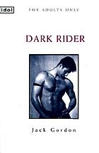 Dark rider