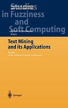Text mining and its applications : results of the NEMIS Launch Conference