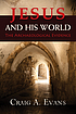 Jesus and his world : the archaeological evidence Auteur: Craig A Evans