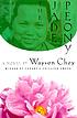 The jade peony : a novel by  Wayson Choy 