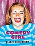 Comedy girl por Ellen Schreiber