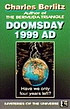 Doomsday 1999 A.D. 著者： Charles Berlitz