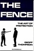The fence : the art of protection by  Geoff Thompson 