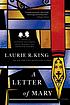 A letter of Mary : a Mary Russell novel by  Laurie R King 